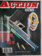 Revue Action Guns N°97  Peters  Stahl 45/9 - Altri & Non Classificati