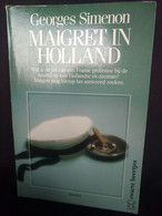 Maigret In Holland  - Georges Simenon - Détectives & Espionnages