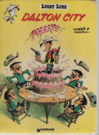 B.D.LUCKY LUKE - DALTON CITY - .1979 - Lucky Luke