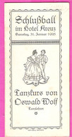 Programme Bal De Classe En Suisse Programme Des Dances Schlussball Im Hotel Kreuz 31.1.1925 Oswald Wolf Lanzlehrer - Programma's