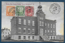 TROIS RIVIERES - Ecole , Rue Notre Dame - Trois-Rivières