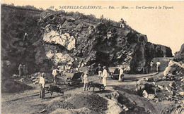 Nouvelle Calédonie - VOH - Mine De Nickel, Une Carrière à La Tipouet - Ed. B. Et F. 48. - Nouvelle Calédonie