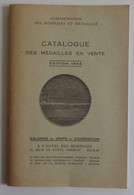 ADMINISTRATION DES MONNAIES ET DES MEDAILLES - Catalogue Des Médailles En Vente 1964 Avec Tarifs 1965 EXCELLENT ETAT - Professionnels / De Société