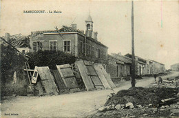 Rambucourt * Rue Et La Mairie * Bombardement Guerre 1914 1918 Ww1 - Andere & Zonder Classificatie