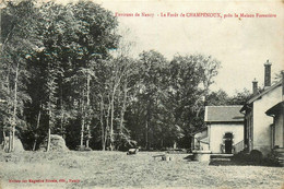 Champenoux * La Forêt Et La Maison Forestière * Environs De Nancy - Andere & Zonder Classificatie