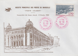 Enveloppe   FRANCE   Inauguration  Des  Locaux  Rénovés   POSTE  COLBERT    MARSEILLE   1984 - Posta