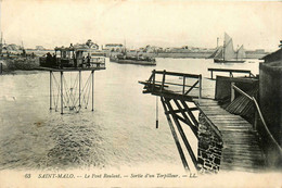 St Malo * Le Pont Roulant * La Sortie D'un Torpilleur * Bateau De Guerre * Militaria - Saint Malo