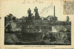 Montceau Les Mines * Le Puits St élisabeth * Carrière Mine Fosse - Montceau Les Mines