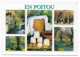 CPM - EN POITOU - CARTE MULTIVUES - LA SEVRE - FERME POITEVINE - FROMAGE CHABICHOU ... - 2000 - Poitou-Charentes