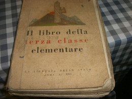 SUSSIDIARIO IL LIBRO DELLA TERZA CLASSE ELOEMENTARE -ANNO XIII - Diploma & School Reports