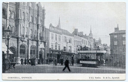 IPSWICH : CORNHILL (TRAM) - Ipswich