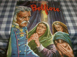 LIBRO "BELFIORE" OLGA VISENTINI -EDITRICE SEI -COLLANA PERSONAGGI 1965 - Klassiekers