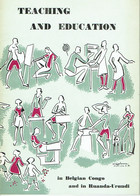 Teaching And Education In Belgian Congo And In Ruanda-Urundi.  Expo Bruxelles 1958. - Kultur