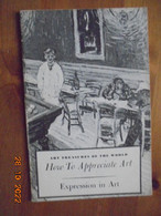 Art Treasures Of The World How To Appreciate Art : Expression In Art By Harry Bober - Art History/Criticism