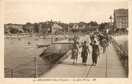 ARCACHON LA JETEE D'EVRAC - Arcachon