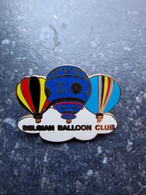 PINS (V2217) THEME MONTGOLFIERES (2 Vues) BELGIAN BALLOON CLUB - Montgolfières
