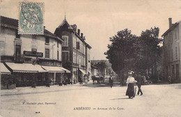 CPA - 01 - AMBERIEU - Avenue De La Gare - Animée - T. VIALATTE Oyonnax.. - Ohne Zuordnung