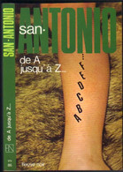 SAN-ANTONIO N° 86 " DE  A  JUSQU'A Z...... " FLEUVE-NOIR DE 1978 - San Antonio