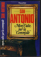 SAN-ANTONIO N° 98 " MON CULTE SUR LA COMMODE " FLEUVE-NOIR DE 1979 - San Antonio