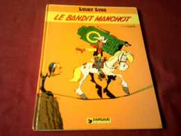 LUCKY LUKE   LE BANDIT MANCHOT  1981 - Lucky Luke