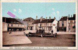 NOGENT-en-BASSIGNY Place Et Hôtel Du Commerce - Nogent-en-Bassigny