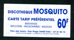 Carte Tarif Préférentiel Discothèque " Mosquito " Vias-Plage 34 Hérault - Languedoc - Autres & Non Classés