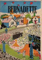 Bernadette N°100 Le Carrefour Des 3 Chênes - Lilioute Et Le Chevalier Perce-Brume - Abel Jost - Tekakwitha...1958 - Bernadette