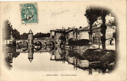 CPA BAR-le-DUC - Pont Notre-Dame (432535) - Bar Le Duc