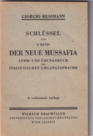 37465 - Buch - Giorgio Ressmann , Der Neue Mussafia , Lehr U. Übungsbuch -  1946 - Livres Scolaires