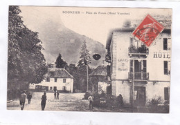 CPA :  14 X 9  -  SCIONZIER  - Place Du Foron (Hôtel  Vuarcher) - Scionzier