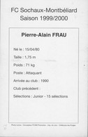 Equipe De Foot-Ball FC Sochaux Montbéliard - Saison 1999-2000 - Joueurs Et Staff - Sport - Sochaux