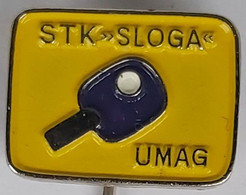 STK SLOGA UMAG Croatia Table Tennis Club PINS A11/4 - Tenis De Mesa