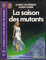 J'AI LU SCIENCE-FICTION  N° 3021 " LA SAISON DES MUTANTS "  SILVERBERG / HABER   DE 1991 - J'ai Lu