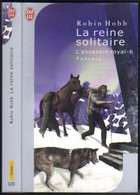 J'AI LU SCIENCE-FICTION  N° 6489 " LA REINE SOLITAIRE "  ROBIN-HOBB   DE 2003 - J'ai Lu