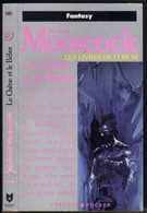 PRESSES-POCKET S-F N° 5461 " LE CHENE ET LE BELIER "   MOORCOCK  DE 1993 - Presses Pocket