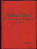 ALTDEUTSCHLAND  SPEZIAL-KATALOG Und HANDBUCH - 4. Auflege - Hans Grobe - Handbücher