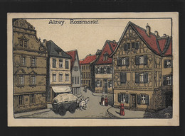 Alzey Rossmarkt Illustrée Signée T édit. Aünfiler Stein Zeichnung - Alzey