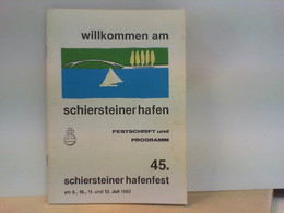 Willkommen Am Schiersteiner Hafen - Festschrift Und Programm - Hessen