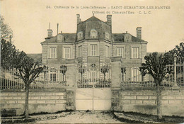 St Sébastien Les Nantes * Château Du Clos Sur L'eau * Châteaux De La Loire Inférieure N°24 - Saint-Sébastien-sur-Loire