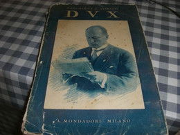 LIBRO DUX MARGHERITA G.SARFATTI -MONDADORI EDITORE 1928 - Maatschappij, Politiek, Economie