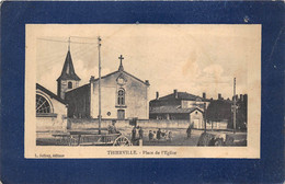 55-THIERVILLE- PLACE DE L'EGLISE - Altri & Non Classificati