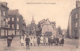 76-NEUFCHATEL-EN-BRAY- PLACE DES BOUCHERIES - Neufchâtel En Bray