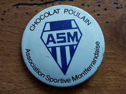 CHOCOLAT POULAIN Badge Tôle Sérigraphiée ASSOCIATION SPORTIVE MONTFERRANDAISE ASM - Chocolade