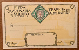 FIERA CAMPIONARIA DI MILANO - TESSERA PER IL COMPRATORE  - NUOVA PERFETTA - TRILINGUE  - 1921 - Marcophilie