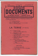 EDSCO DOCUMENTS- LA TERRE (1ère Partie) 3e Année-Pochette N°2 Nov.1955--support Enseignants- Les Editions Scolaires - Lesekarten