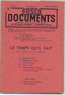 EDSCO DOCUMENTS- LE TEMPS QU'IL FAIT  N°7 Déc.1954-Pochette 2e Année--support Enseignants-Les Editions Scolaires - Schede Didattiche