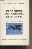 La Dynamique Des Groupes Restreints - "Sup/Le Psychologue" N°32 - Anzieu D./Martin J.-Y. - 1968 - Psicología/Filosofía