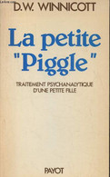 La Petite "Piggle" Compte Rendu Du Traitement Psychanalytique D'une Petite Fille - Winnicott D.W. - 1980 - Psicología/Filosofía