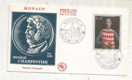 FDC, Premier Jour, MONACO - A, 7.12.1967, Eugéne Charpentier ,peintre Français - FDC