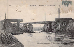 CPA - 59 - LOUVROIL - Le Pont En Reconstruction - Delbecq Albert MAUBEUGE - Louvroil